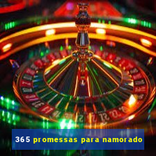 365 promessas para namorado